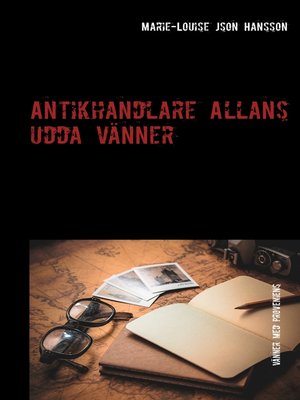 cover image of Antikhandlare Allans udda vänner